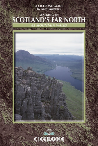 Walking in Scotland's Far North : 62 mountain walks - 9781852843779