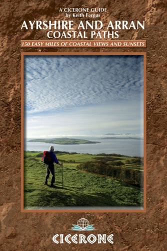 The Ayrshire and Arran Coastal Paths - 9781852846329