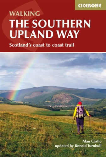 The Southern Upland Way : Scotland's Coast to Coast trail - 9781852849931