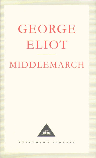 Middlemarch : A Study of Provinicial Life - 9781857150063