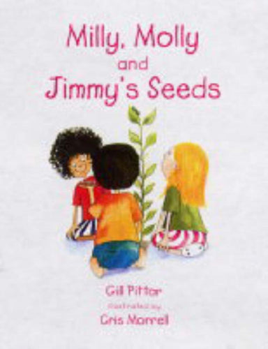 Milly, Molly and Jimmy's Seeds : Coping with Grief - 9781869720070