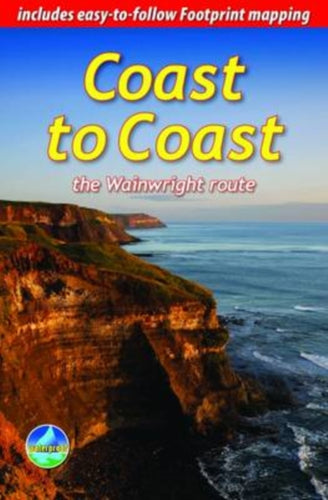 Coast to Coast : the Wainwright Route - 9781898481348