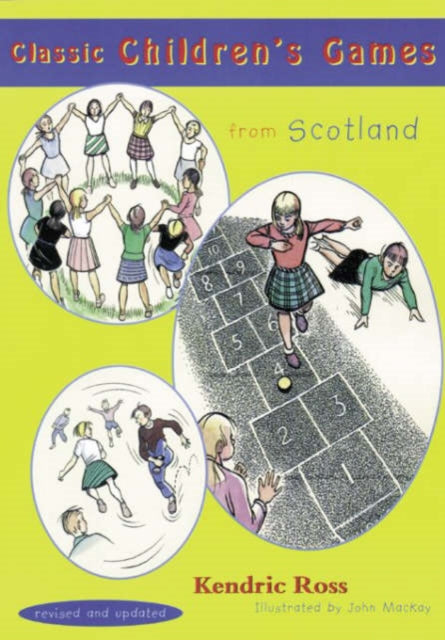 Classic Children's Games from Scotland - 9781899827121