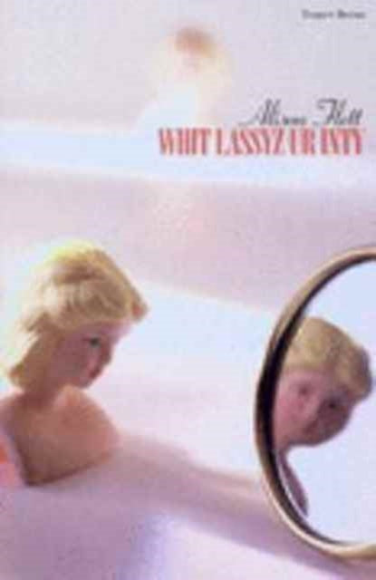 Whit Lassyz Ur Inty - 9781902831725
