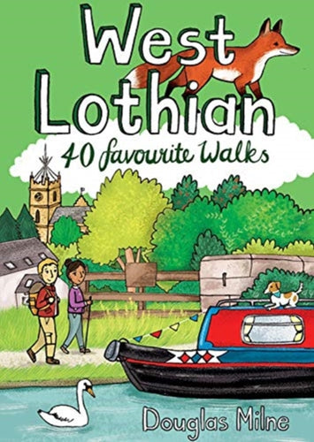 West Lothian : 40 Favourite Walks - 9781907025723