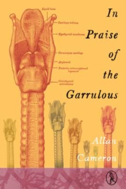 In Praise of the Garrulous : 1 - 9781908251244