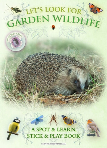 Let's Look for Garden Wildlife - 9781908489074