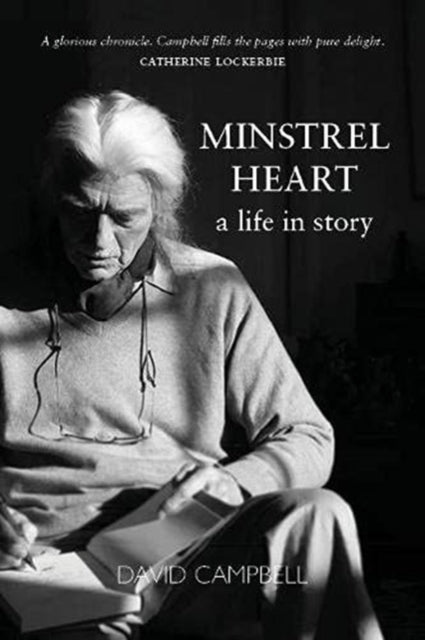 Minstrel Heart : A Life in Story - 9781910022252