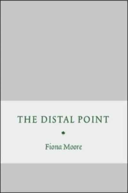 THE DISTAL POINT - 9781910131442
