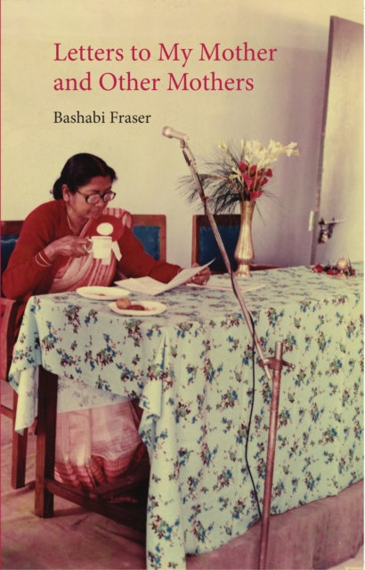 Letters to My Mother : and other mothers - 9781910745144