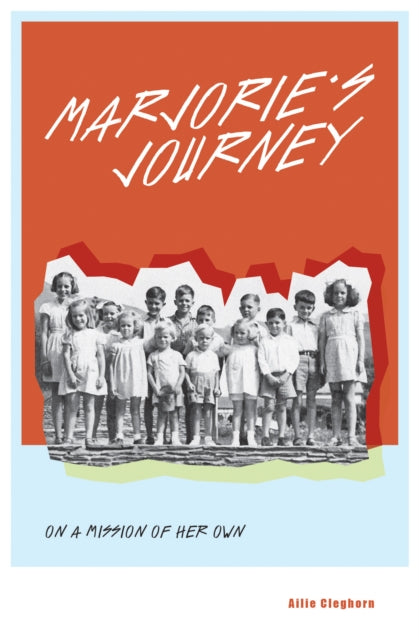 Marjorie's Journey: On A Mission of Her Own - 9781910895474