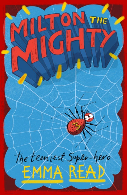 Milton the Mighty - 9781911490814
