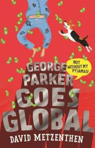 George Parker Goes Global - 9781911631156