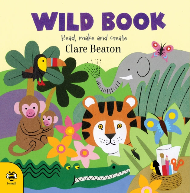 Wild Book : Read, Make and Create! - 9781912909308