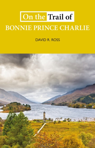 On the Trail of Bonnie Prince Charlie - 9781913025090