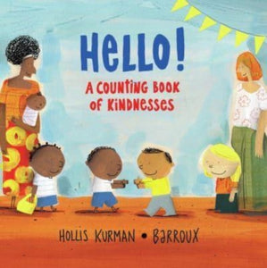 Hello! : A Counting Book of Kindnesses - 9781913074234