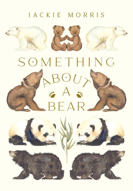 Something About A Bear - 9781913074289