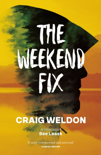 The Weekend Fix - 9781913207243