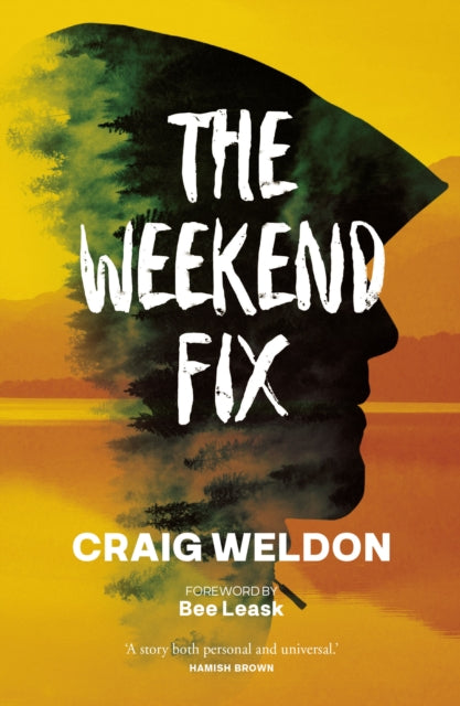The Weekend Fix - 9781913207243
