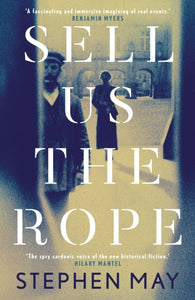 Sell Us the Rope - 9781913207885
