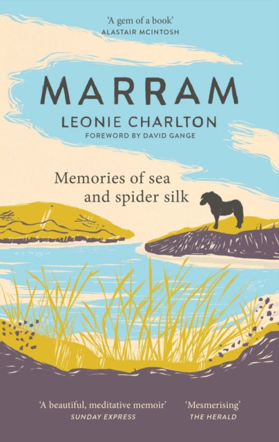 Marram : Memories of Sea and Spider Silk - 9781913207977