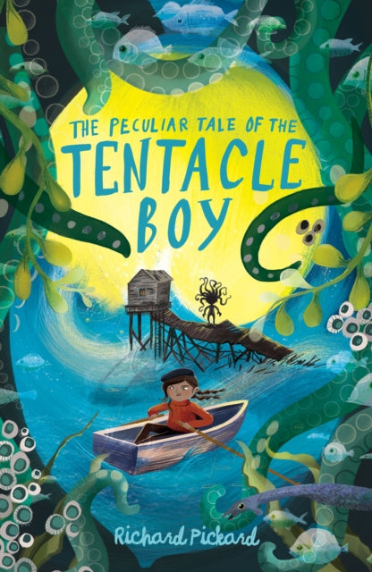 The Peculiar Tale of the Tentacle Boy - 9781913322397