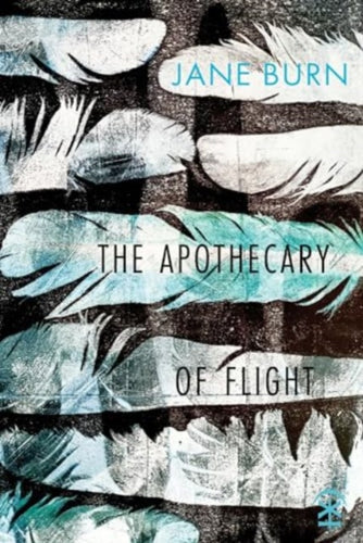The Apothecary of Flight - 9781913437961