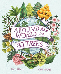 Around the World in 80 Trees - 9781913519360