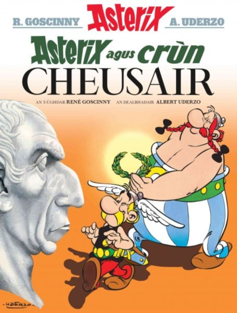 Asterix Agus Crun Cheusair (Asterix in Gaelic) - 9781913573072