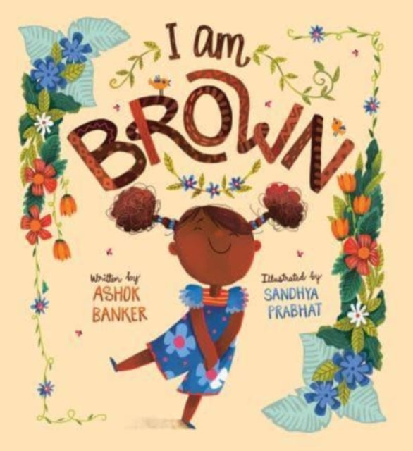 I Am Brown - 9781913747886