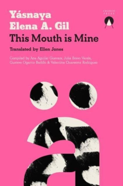 This Mouth is Mine - 9781913867966