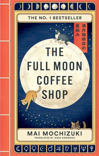 The Full Moon Coffee Shop : The bestselling Japanese healing classic - 9781914240942