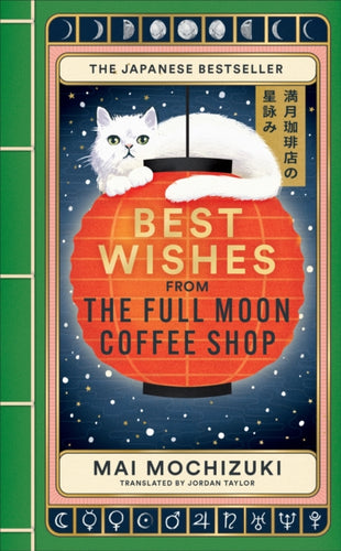 Best Wishes from the Full Moon Coffee Shop : THE FESTIVE FOLLOW-UP IN THE #1 BESTSELLING SERIES - 9781914240997