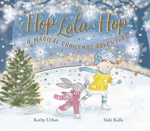 Hop Lola Hop: A Magical Christmas Adventure : 3 - 9781915641090