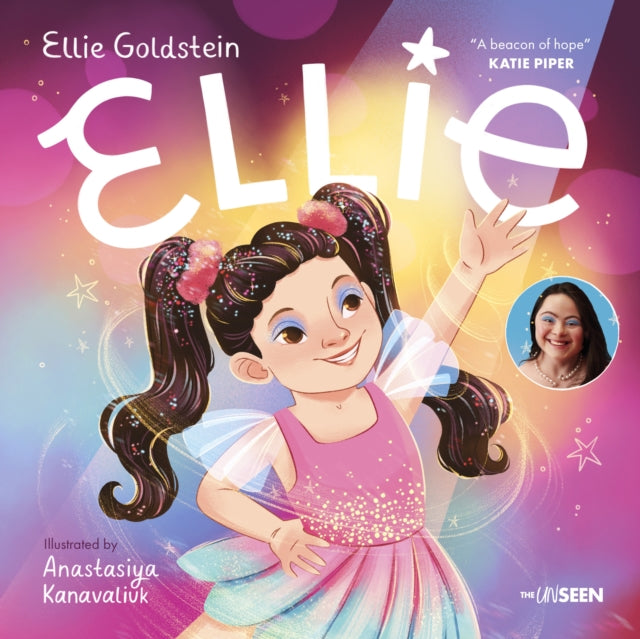 Ellie : An inspiring story about inclusivity and growing up with Down Syndrome - 9781915749239