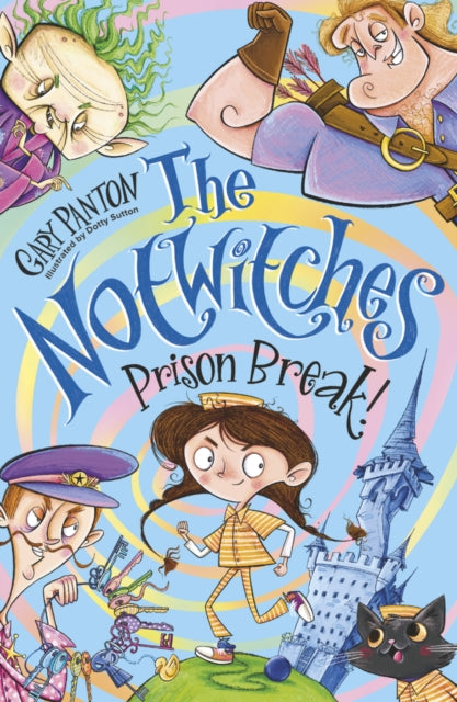 The Notwitches: Prison Break - 9781915947581