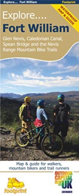 Explore ... Fort William Map : Waterproof Map and Guide - 9781916002920