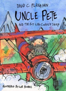 Uncle Pete and the Boy Who Couldn't Sleep - 9781916205437