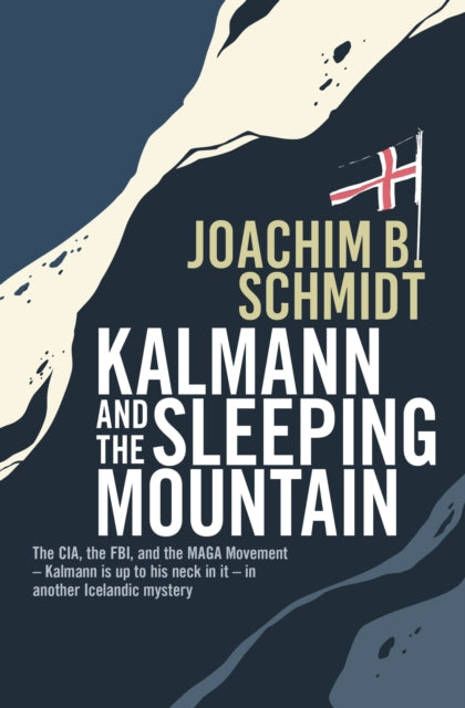 Kalmann and the Sleeping Mountain - 9781916725003
