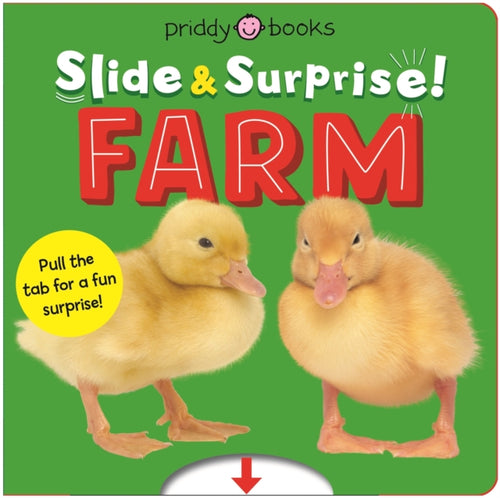 Farm (Slide & Surprise!) : Pull the tabs for a fun farm surprise - 9781916745353