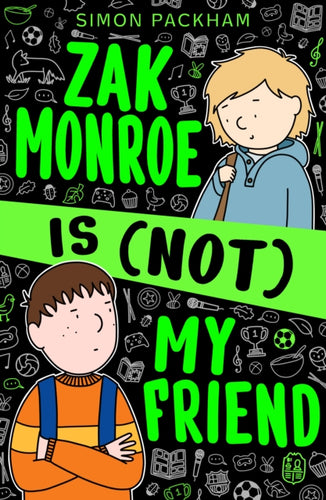 Zak Monroe is (not) My Friend - 9781916747555