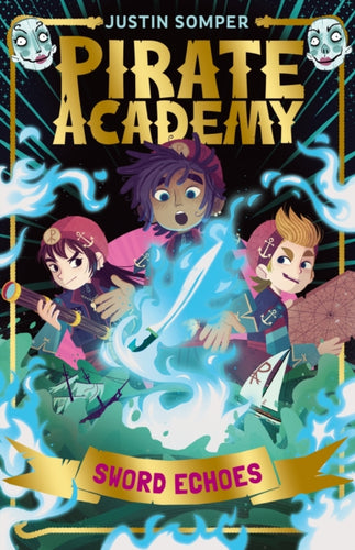 Sword Echos : Pirate Academy #3 - 9781916747579