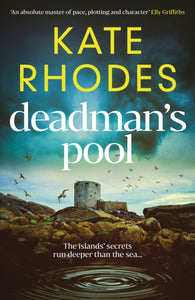 Deadman's Pool : The BREATHTAKING new instalment in the Isles of Scilly Mysteries series… Volume 8 - 9781916788664