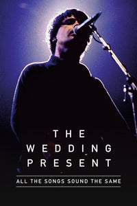 All The Songs Sound The Same : The Wedding Present - 9781916889682