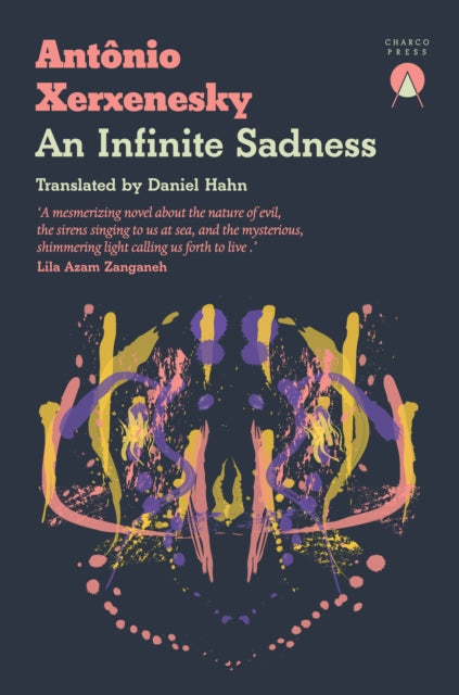 An Infinite Sadness - 9781917260121