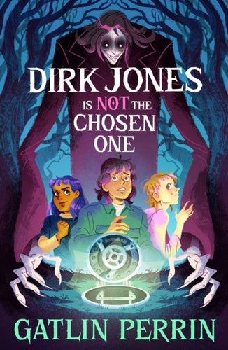 Dirk Jones Is NOT the Chosen One - 9781917718080