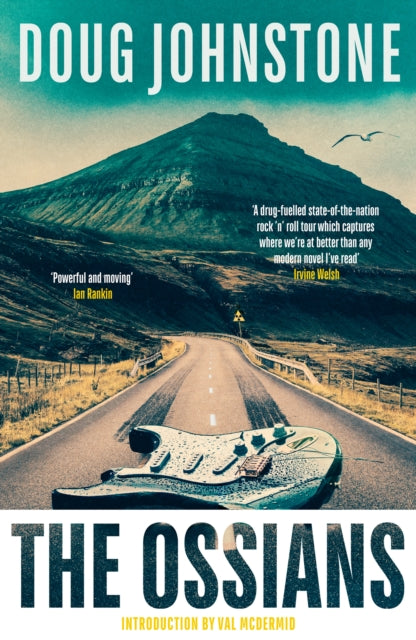 The Ossians : The gritty, darkly funny cult novel from one of Scotland’s finest authors - 9781917764209