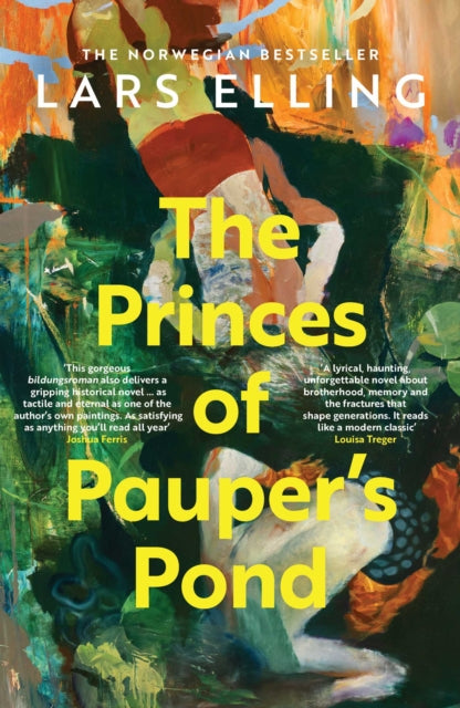 The Princes of Pauper's Pond : The NORWEGIAN SENSATION… based on a true story… - 9781917764568