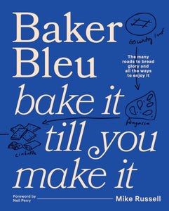 Baker Bleu : Bake it till you make it - 9781922616616