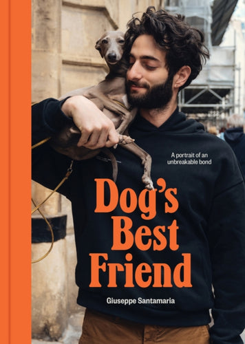 Dog's Best Friend : A portrait of an unbreakable bond - 9781923239173